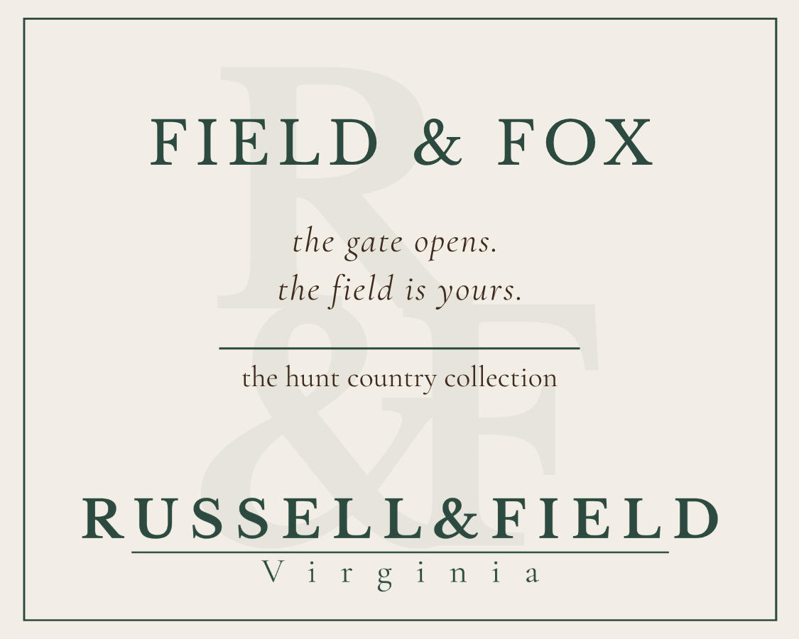 Field and Fox candle label for Russell & Field Virginia, featuring the text 'FIELD & FOX' and the line 'the gate is open. the field is yours."
