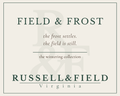 Field and Frost candle label for Russell & Field Virginia, featuring the text 'FIELD  & FROST' and the line 'the frost settles. the field is still."