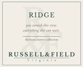 Ridge candle label for Russell & Field Virginia, featuring the text 'RIDGE' and the line "you earned this view. everything else can wait."